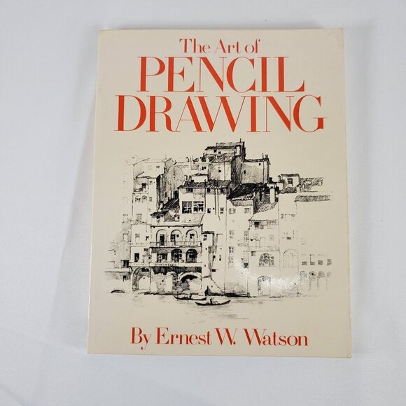 The Art of Pencil Drawing-By Ernest W. Watson- paperback - GOOD Condition - Picture 1 of 6